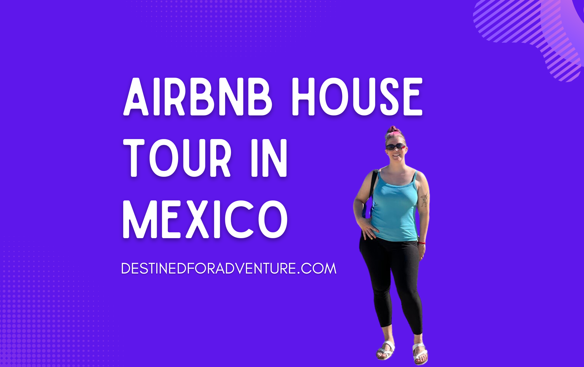 airbnb house tour in mexico