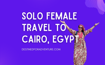 Solo female travel to Cairo and seeing the Great Pyramids