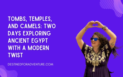 Tombs, Temples, and Camels: Two Days Exploring Ancient Egypt with a Modern Twist