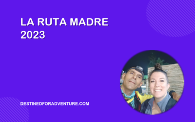 La Ruta Madre 2023 – Mexico’s Toughest Adventure Race